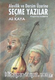 Alevilik ve Dersim Üzerine Seçme Yazılar