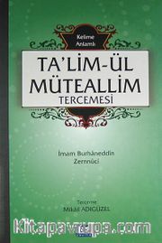 Kelime Anlamlı Ta'lim-ül Müteallim Tercemesi