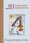 Seçme Dünya Masalları - Ortadoğu, Afrika ve Okyanusya Masalları