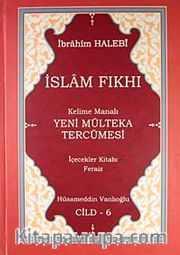 İslam Fıkhı Kelime Manalı Mülteka Tercümesi Cilt 6