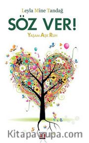 Söz Ver! <br /> Yaşam Aşk Ruh