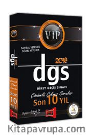 2018 DGS VIP Sayısal Sözel Yetenek Son 10 Yıl Çözümlü Çıkmış Sorular