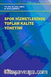 Spor Hizmetlerinde Toplam Kalite Yönetimi
