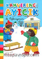 Kahverengi Ayıcık ile Eğleniyorum