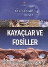 Gezegenimiz Dünya - Kayaçlar ve Fosiller