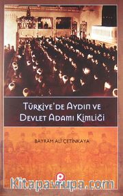 Türkiye'de Aydın ve Devlet Adamı Kimliği