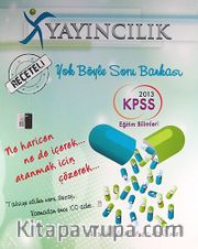 2013 KPSS Eğitim Bilimleri Reçeteli Soru Bankası