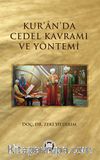 Kur'an'da Cedel Kavramı ve Yöntemi