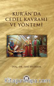 Kur'an'da Cedel Kavramı ve Yöntemi