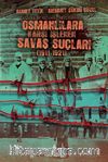 Kızılay ve Kızılhaç Belgeleriyle Osmanlılara Karşı İşlenen Savaş Suçları (1911-1921)