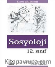 12. Sınıf Sosyoloji Konu Anlatımlı