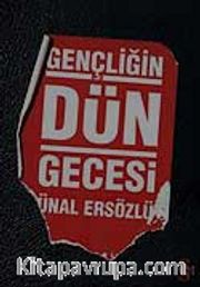 Gençliğin Dün Gecesi