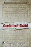 Cevahirü'l-Akaid / Kaside-i İ'tikadiyye Şerhi