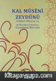 Kal Müseni Zeydünü <br /> Folklore Miyaran ra