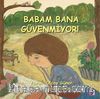 Babam Bana Güvenmiyor