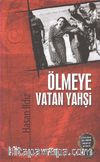Ölmeye Vatan Yahşi
