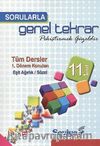 11. Sınıf Sorularla Genel Tekrar / Tüm Dersler-1 Dönem Konuları Eğit Ağırlık-Sözel
