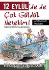 12 Eylül'de de Çok Güldük Netekim! & Anamdan İnciler