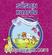 Süslen Kuaför <br /> Açgözlülük-Saygı