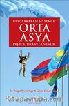 Uluslararası Sistemde Orta Asya Dış Politika ve Güvenlik