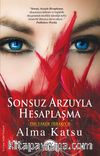 Sonsuz Arzuyla Hesaplaşma