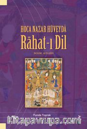 Hoca Nazar Hüveyda Rahat-ı Dil <br /> İnceleme Metin Dizin