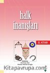 Halk İnanışları El Kitabı