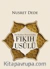 İbn Kudame Penceresinden Fıkıh Usulü