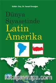 Dünya Siyasetinde Latin Amerika