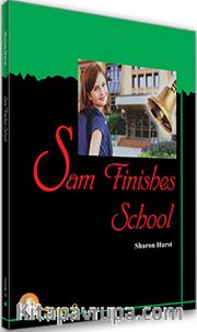 Sam Finishes School / Stage 2 (İngilizce Hikaye)
