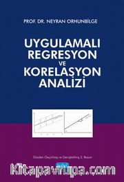 Uygulamalı Regresyon ve Korelasyon Analizi