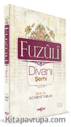 Fuzuli Divanı Şerhi
