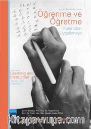 Öğrenme ve Öğretme <br /> Kuramdan Uygulamaya