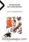 Mürekkebi Ben Dökmedim