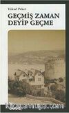 Geçmiş Zaman Deyip Geçme