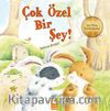 Çok Özel Bir Şey!