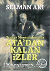 Trakya Manevraları'nda Ata'dan Kalan İzler