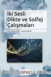 İki Sesli Dikte ve Solfej Çalışmaları