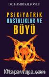Psikiyatrik Hastalıklar ve Büyü
