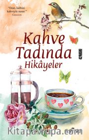 Kahve Tadında Hikayeler