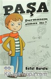 Paşa <br /> Durmasam Olmaz mı?