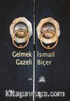 Gelmek Gazeli