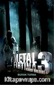 Karşı Saldırı - Metal Fırtına 3