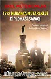 1922 Mudanya Mütarekesi Diplomasi Savaşı