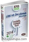 2014 KPSS Fasikül Yaprak Test / Genel Kültür Genel Yetenek Lise ve Ön Lisans Adayları İçin