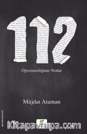 112 Öğretmenliğime Notlar