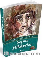 Ömer Seyfettin'den Seçme Hikayeler / 100 Temel Eser