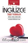 İngilizce Tıbbi Terimler & Medical Terms and Words
