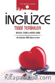 İngilizce Tıbbi Terimler <br /> Medical Terms and Words