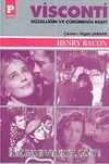 Visconti Güzelliğin ve Çürümenin Keşfi